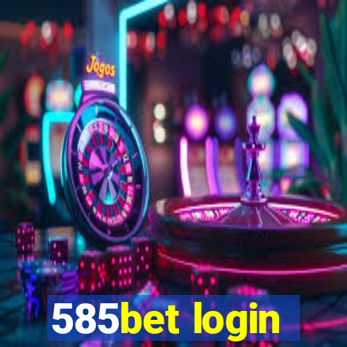 585bet login